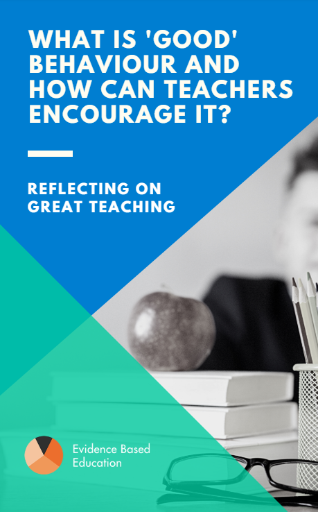What is good behaviour and how can teachers encourage it? eBook cover