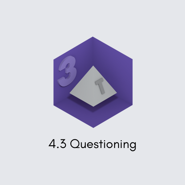 4.3 Questioning