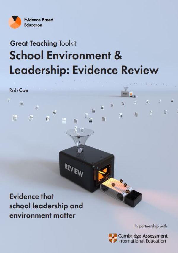 School Environment and Leadership: Evidence Review